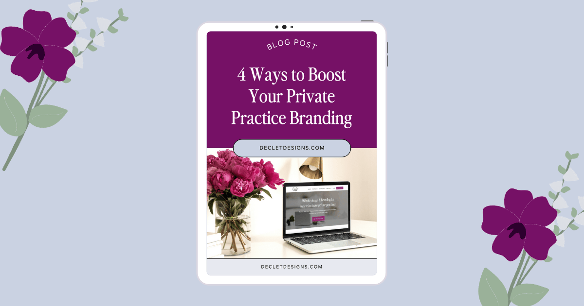 4 Ways to Boost Your Private Practice Branding