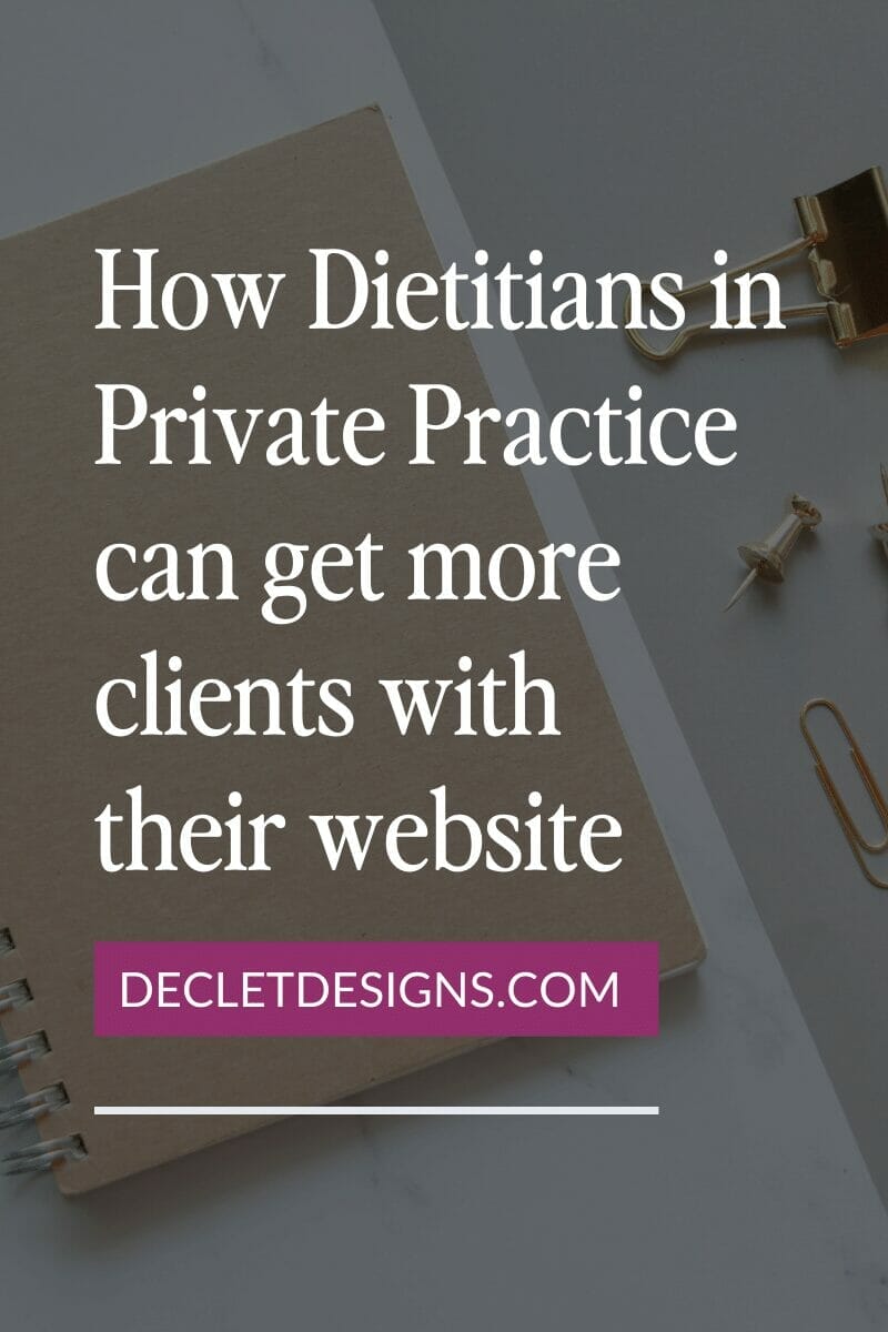 How Dietitians in Private Practice can get more clients with their website