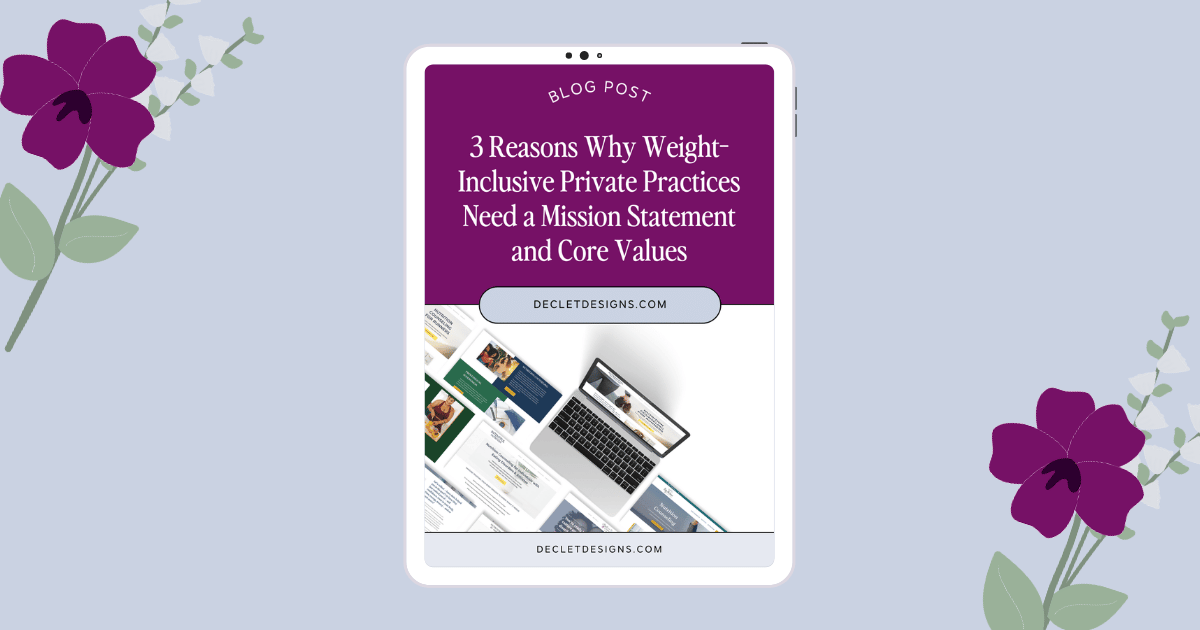 3 Reasons Why Weight-Inclusive Private Practices Need a Mission Statement and Core Values
