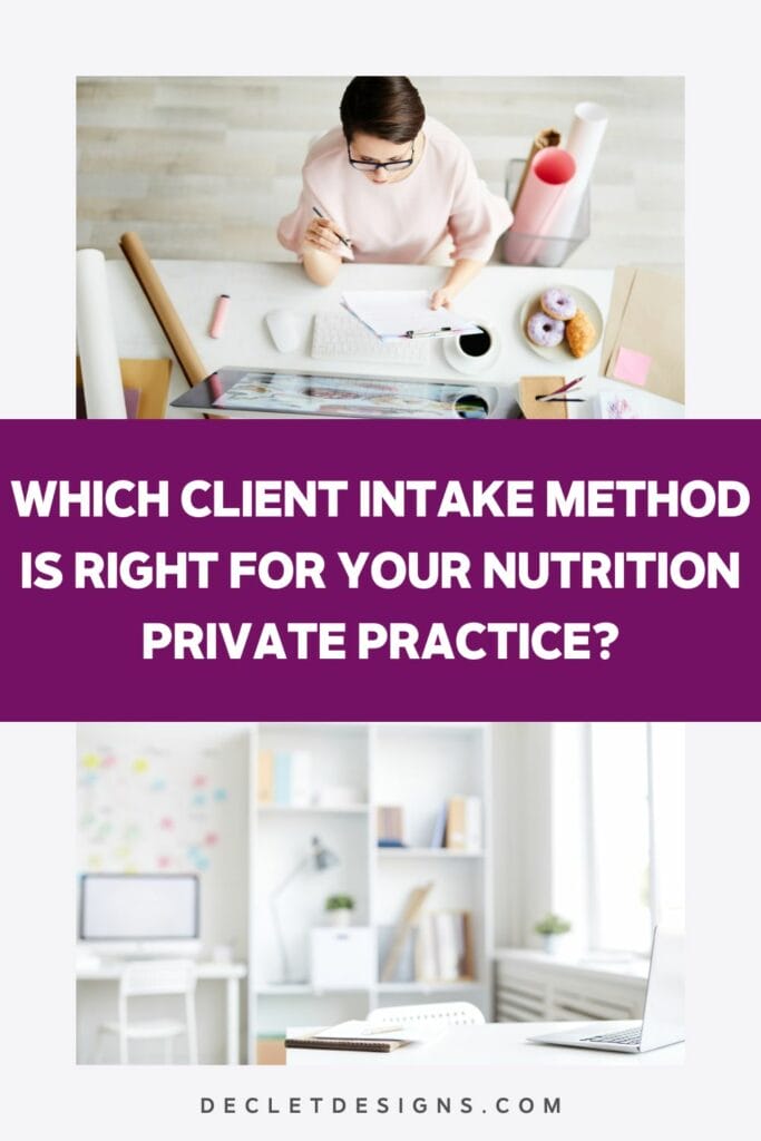 which client intake method is right for your nutrition private practice?